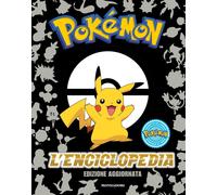 Pokémon L enciclopedia Ediz aggiornata