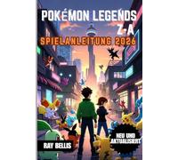 POKÉMON LEGENDS Z-A SPIELANLEITUNG 2026