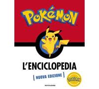 Pokémon. L'enciclopedia. Ediz. a colori