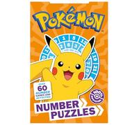 Pokémon Number Puzzles: New for 2026! A fun new puzzle book full of number games and activities, perfect for Pokémon fans aged 5, 6, 7, 8, 9!