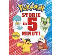 Pokémon. Storie in 5 minuti. Ediz. illustrata