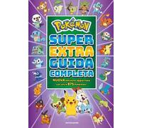 Pokémon. Super extra guida completa