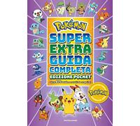 Pokémon. Super extra guida completa. Ediz. pocket