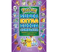 Pokémon. Super extra guida completa