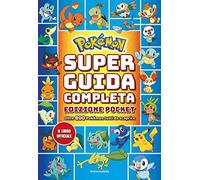 Pokémon. Super guida completa pocket