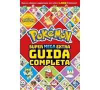 Pokémon Super mega extra guida completa