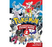 Pokémon: The Complete Pokémon Pocket Guide, Vol. 2 by Shogakukan