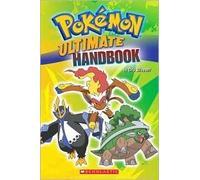Pokemon: Ultimate Handbook by Cris Silvestri
