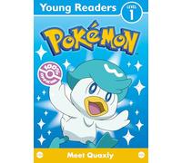 Pokémon Young Readers Level 1: Meet Quaxly: New for 2025! Dive into reading with this short storybook from Pokémon Horizons: The Series, perfect for young children and reluctant readers