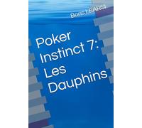 Poker Instinct 7: Les Dauphins
