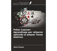 Poker Learner: Aprendizaje por refuerzo aplicado al póquer Texas Hold'em