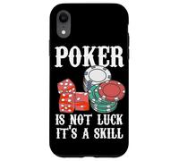 Poker Non è Fortuna È Una Citazione Di Abilità Gioco Di Poker Giocatore Di Poker Custodia per iPhone XR