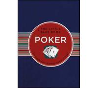 Poker. Piccola guida al gioco di carte più popolare del mondo