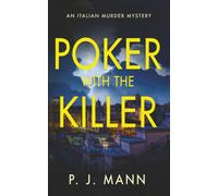 Poker with the Killer: An Italian Murder Mystery
