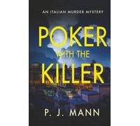 Poker with the Killer: An Italian Murder Mystery