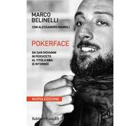 Pokerface. Da San Giovanni in Persiceto al titolo NBA (e ritorno). Nuova ediz.