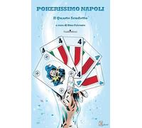 Pokerissimo Napoli. Il quarto scudetto