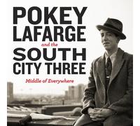 Pokey LaFarge and the South City Three Middle of Everywhere (Vinyl LP) 12" Album