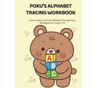 Poku’s ABC Adventure: Fun Alphabet Tracing, Letter Recognition & Early Handwriting Practice for Ages 3-5