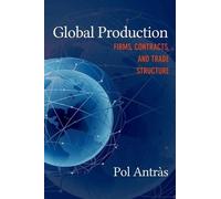 Pol Antràs Global Production (Copertina rigida) CREI Lectures in Macroeconomics