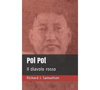 Pol Pot: Il diavolo rosso
