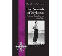 Pola Bousiou The Nomads of Mykonos (Copertina rigida)