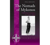 Pola Bousiou The Nomads of Mykonos (Tascabile) New Directions in Anthropology