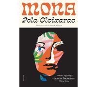 Pola Oloixarac Mona (Tascabile)