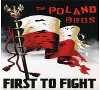 Poland Brothers - First to Fight