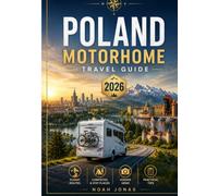 Poland Motorhome Travel Guide 2026