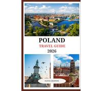 Poland Travel Guide 2026
