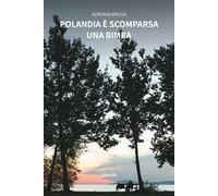 Polandia è scomparsa una bimba