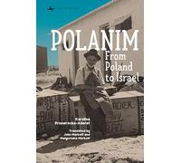 Polanim:: From Poland to Israel