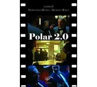 Polar 2.0. Il poliziesco francese del nuovo millennio