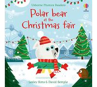 Polar Bear at the Christmas Fair (Phonics Readers)