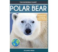 Polar Bear: Fascinating Animal Facts for Kids