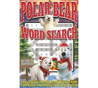 Polar Bear Word Search: Easy To Read Print With 50+ Puzzles About Polar Bears, Arctic Wildlife, Nature, And More | 6x9 inch, 110 pages | Gift For Holidays, Vacations, and Spare Time