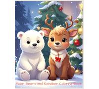 Polar Bear's and Reindeer: Coloring Book