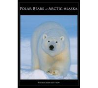 Polar Bears of Arctic Alaska