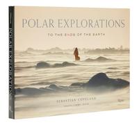 Polar Explorations: To the Ends of the Earth