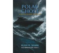 POLAR GHOST: A Jack Calder Thriller