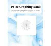 Polar Graph Paper: Circular Grid Notebook (50 pages, 15-30 degree angles with 3/16 inch radials): Polar Graph Paper: Circular Grid Notebook (50 pages, 15-30 degree angles with 3/16 inch radials)