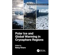 Polar Ice and Global Warming in Cryosphere Regions