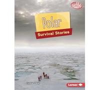 Polar Survival Stories