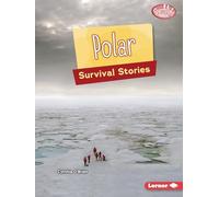 Polar Survival Stories