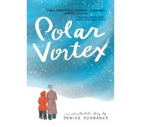 Denise Dorrance Polar Vortex (Copertina rigida)