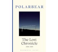 Polarbear The Lost Chronicle (Copertina rigida)