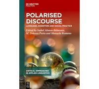 Polarised Discourse: Language, Cognition and Social Practice: 10