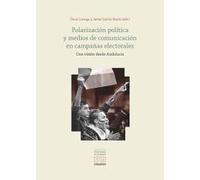 Polarización política y medios de comunicación en campañas electorales