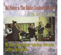 Polcer, Ed & The Eddie Condon All-Stars - In The Condon Tradition